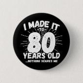 80 Jaar Oud Sarcastisch Meme Grappige 80e Verjaard Ronde Button 5,7 Cm (Voorkant)