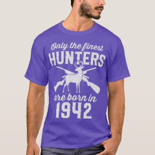 80 jaar oude deer Hunter 80th Birthday 1942 Huntin T-shirt