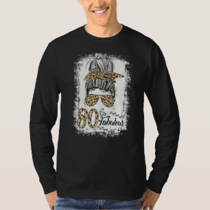 80 jaar oude Fabulous Messy Bun Leopard 80th Birth T-shirt