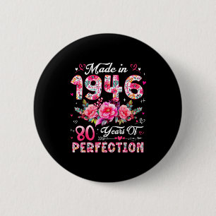 80 Jaar Oude Gemaakt In 1946 Bloemige 80ste Verjaa Ronde Button 5,7 Cm