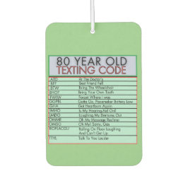 80 jaar oude sms-code grappige verjaardagssenioren luchtverfrisser