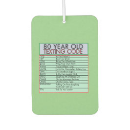 80 jaar oude sms-code grappige verjaardagssenioren luchtverfrisser