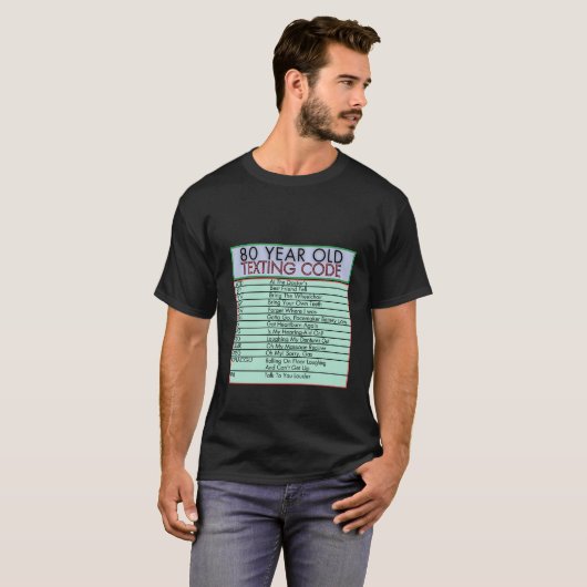 80 jaar oude sms-code grappige verjaardagssenioren t-shirt (Voorkant volledig)