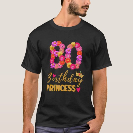 80 jaar oude verjaardag prinses bloem haar mijn 80 t-shirt (Voorkant)