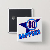80-jarige cadeautjes vierkante button 5,1 cm (Voorkant /achterkant)