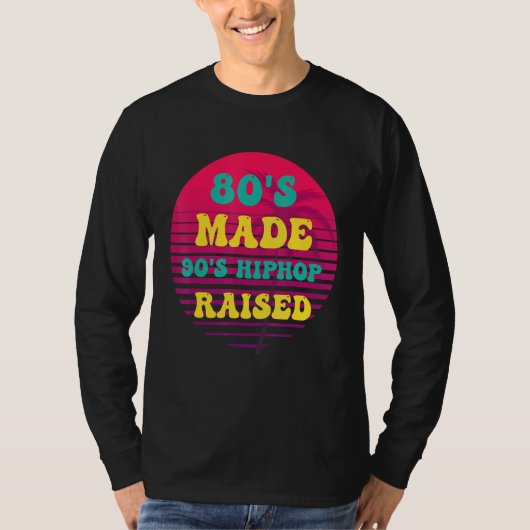 '80' Made 90's Hip Hop Raised T-shirt (Voorkant)
