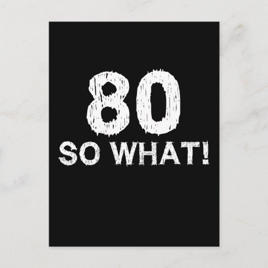 80 Nou, dat is 80ste verjaardag leuk Briefkaart (Voorkant)