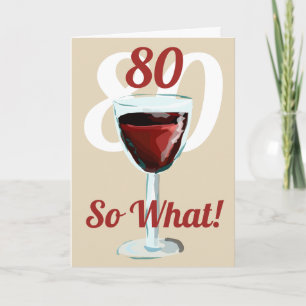80 Nou Wat Motiverende Rode Wijn 80ste Verjaardag Kaart