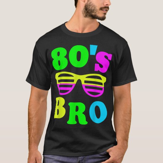 80’s Bro Retro Neon Vibes T-shirt (Voorkant)
