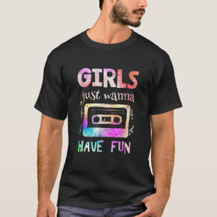 80 s Meisjes Gewoon Wanna Have Fun Party Retro Vro T-shirt