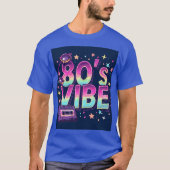 80’s Vibe Trendy T-Shirt (Voorkant)