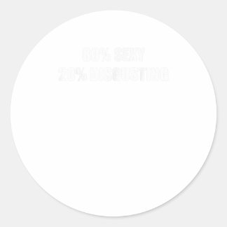 80 sexy 20 walgelijke TShirt Ronde Sticker