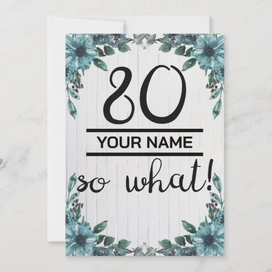 80 So What beroemd gemaakt door 80th Birthday Aankondiging (Voorkant)