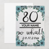 80 So What beroemd gemaakt door 80th Birthday Kaart (Voorkant / Achterkant)