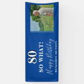80 So What Grappige Blauwe Foto 80ste Verjaardagsf Spandoek (Verticaal)