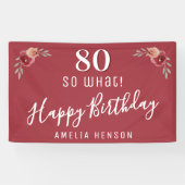80 So what Rode Waterverf Bloem 80ste Verjaardag Spandoek (Horizontaal)