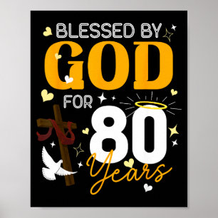 80 Verjaardag Gezegend Door God Voor 80 Jaar Oud 8 Poster