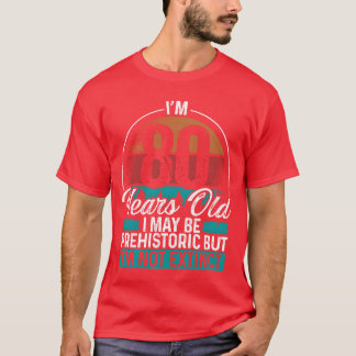 80 Verjaardag Idee Mannen Verjaardagen Grappig 80  T-shirt
