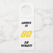 80 Wat grappig 80ste verjaardag Motivatie Flessenhanger (Achterkant)