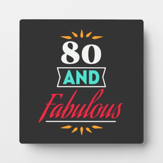 80 years old and fabulous saying fotoplaat (Voorkant)