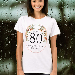 80e verjaardag  Bloemen T-shirt