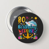 80e verjaardag Cruise B-Day Party Ronde Button 7,6 Cm (Voorkant /achterkant)