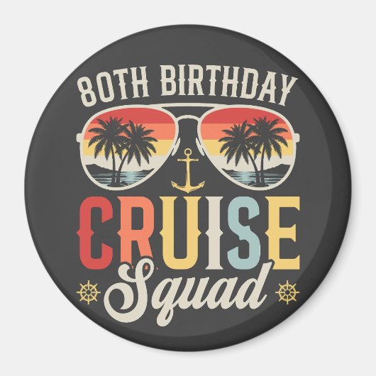 80E Verjaardag Cruise Squad Familie Matching Circl Magneet (Voorkant)