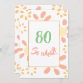 80e verjaardag Floral Motivatie Funny Kaart (Voorkant / Achterkant)