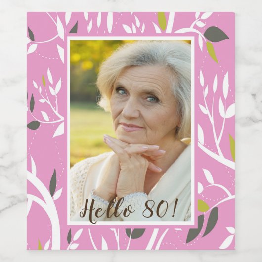 80e verjaardag foto roze botanisch patroon wijn etiket (Enkel label)