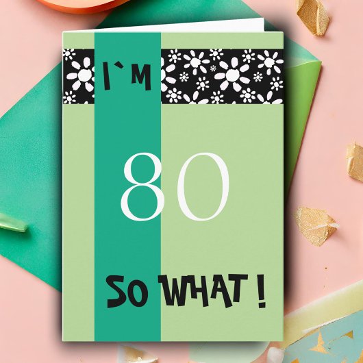 80e verjaardag Funny Motivational Kaart