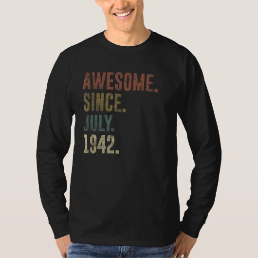 80e verjaardag  Geweldige sinds juli 1942 T-shirt (Voorkant)