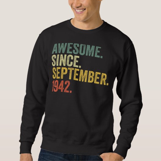 80e verjaardag Geweldige sinds september 1942 80 j Trui (Voorkant)