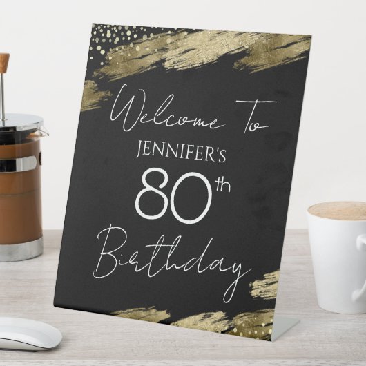 80e verjaardag Gold Black Welkomstbord voetstuk Reclamebord Met Voetstuk (Insitu)