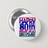 80e verjaardag_kleurengradiënten ronde button 5,7 cm (Voorkant /achterkant)