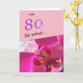 80e verjaardag met roze orchidee grappig kaart (Gele Bloem)