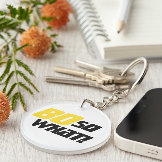 80e verjaardag Motivatie Positief Geel Zwart Sleutelhanger (Voorkant Rechts)