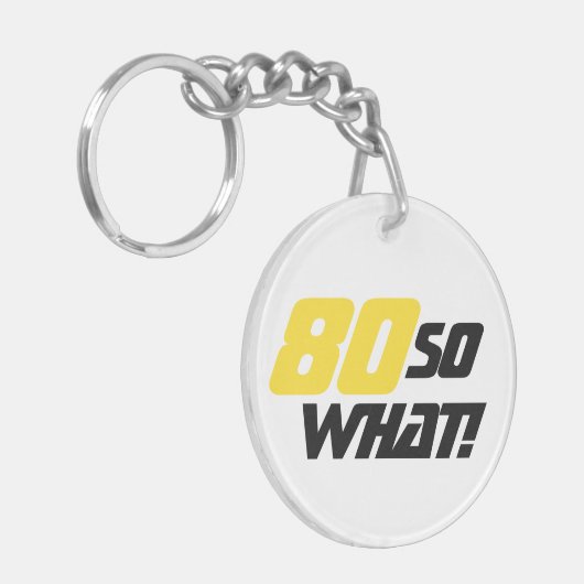 80e verjaardag Motivatie Positief Geel Zwart Sleutelhanger (Voorkant Links)