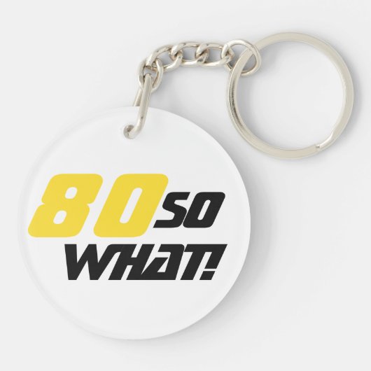 80e verjaardag Motivatie Positief Geel Zwart Sleutelhanger (Achterkant)