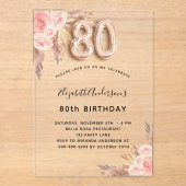 80e verjaardag Pampas Grass roos Bloemen Clear Acryl Uitnodigingen (Voorkant)