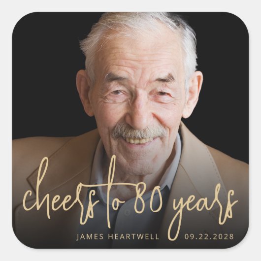 80e verjaardag Party Foto Cheers Gold Script Vierkante Sticker (Voorkant)