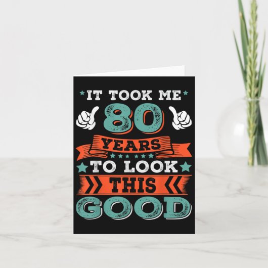 80e verjaardag Quote Graphics Graphics Grappig 80 Kaart (Voorkant)