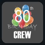 80e verjaardag van de bemanning van 80 partijen vierkante sticker<br><div class="desc">80e verjaardag Crew 80 Party Crew Group Friends BDay design Gift Square Sticker Classic Collectie.</div>