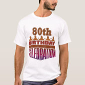 80e verjaardag van de feestdag t-shirt (Voorkant)