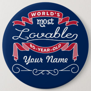80e verjaardag van de meest leefbare 80-jarige 80- ronde button 6,0 cm