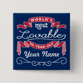 80e verjaardag van de meest leefbare 80-jarige 80- vierkante button 5,1 cm