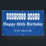 80e verjaardag van de verrassingspartij spandoek<br><div class="desc">80ste verjaardag verraderssenbord. Personaliseer (zoals gezien) of (tweak om aan te passen) Bespaar tot 50% korting wanneer u Debra's eenvoudige creëer banner sjablonen gebruikt om haar levenslange reddingmissie te ondersteunen. Ondersteund door de belofte van de Z-winkel. Als je er niet helemaal weg van bent dan nemen we het terug. Hoe...</div>