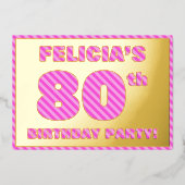 80e verjaardag — Vet, vuurtje, roze band # 80 Folie Uitnodiging (Voorkant)