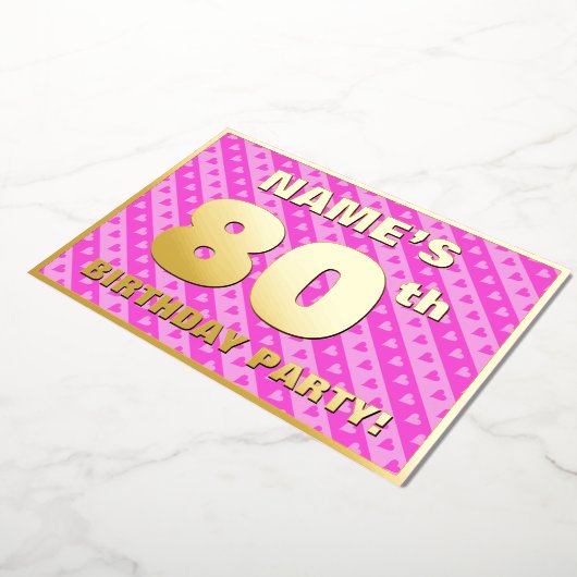 80e verjaardag — vuurroze harten en strips folie uitnodiging (Gedraaid)