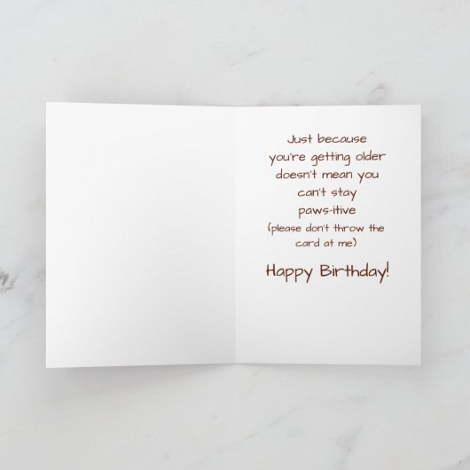 80e verjaardag Zad Dog Blijf pooitief Humor Kaart (Binnen)