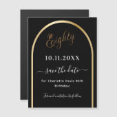 80e verjaardag zwart goud Save the Date magneet (Voorkant / Achterkant)